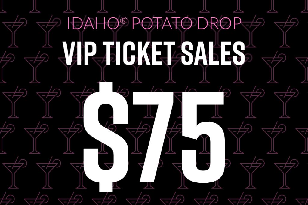 Vip Drop Out Idaho Potato Drop VIP Tickets 2024 | September Early Bird,ID