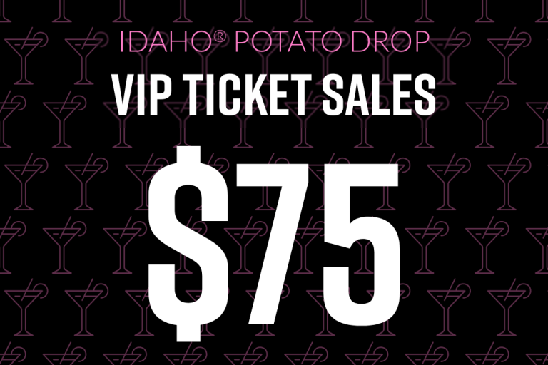 Idaho Potato Drop VIP Tickets 2024 September Early Bird,ID